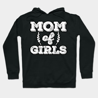 Mom Of Girls Hoodie